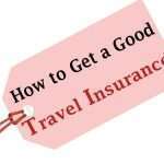 How to buy a good travel insurance
