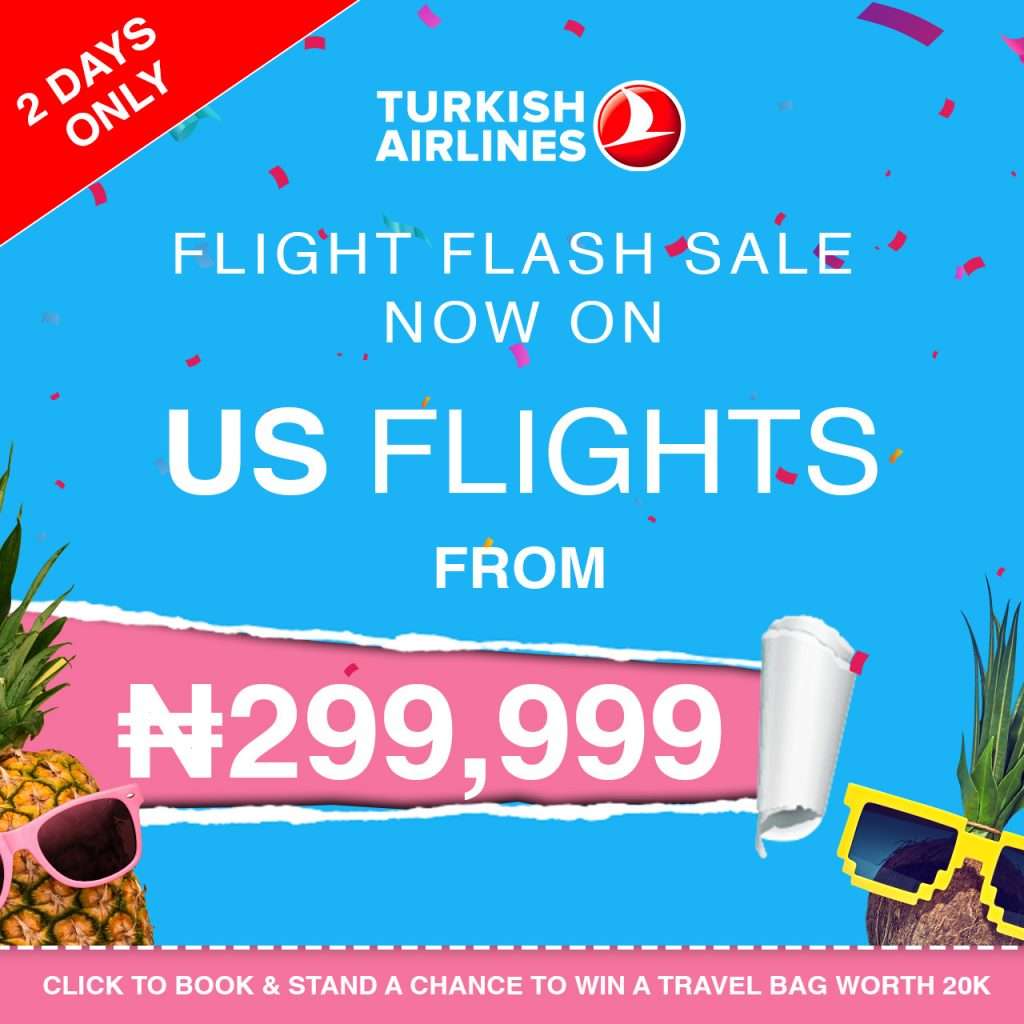 Popular demand for 48 hours only, discounted flights from lagos and abuja to usa with turkish airlines